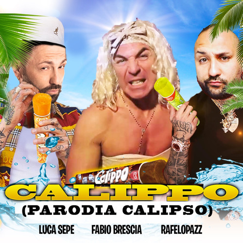 Calippo- (calipso) parodia