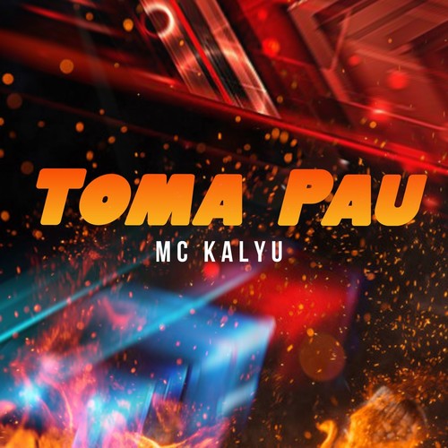 Toma Pau (Explicit)