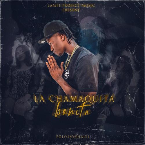 La chamaquita bonita (Explicit)