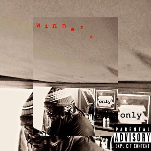 Winners Only (Explicit)