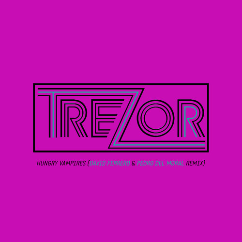 Hungry Vampires (David Ferrero & Pedro Del Moral Remix)