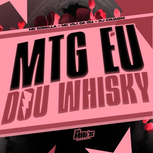 MTG eu Dou Whisky (Explicit)