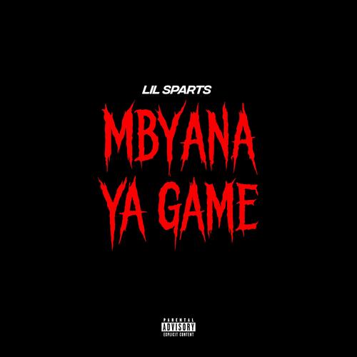 Mbyana Ya Game (Explicit)