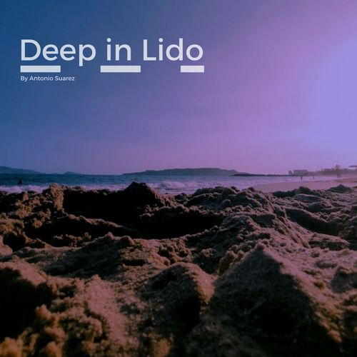 Deep in Lido