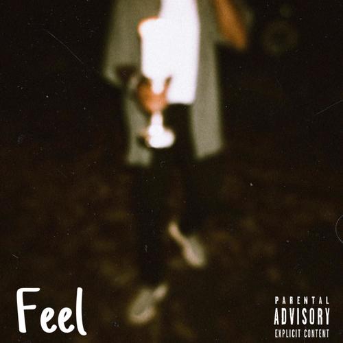 Feel (Explicit)