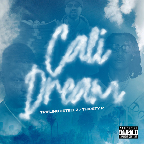 Cali Dream (Explicit)