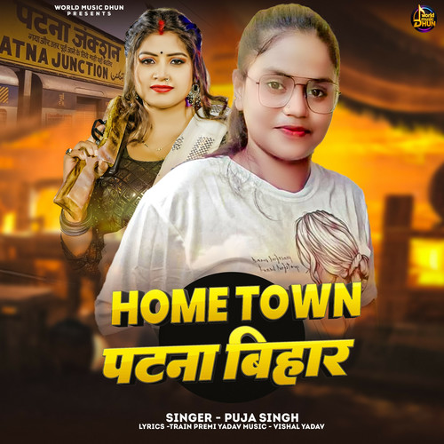 Home Town Patna Bihar