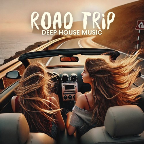 Road Trip – Deep House Music