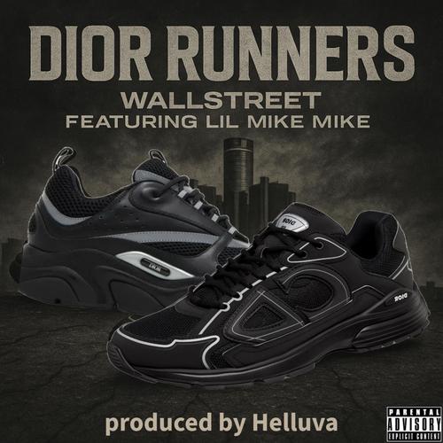DIOR RUNNERS (feat. Lil Mike Mike) [Explicit]
