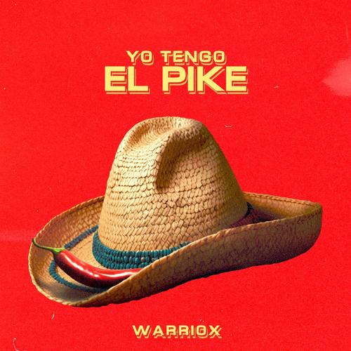 Yo Tengo El Pike (Explicit)