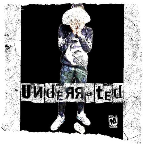 Underrated (Explicit)
