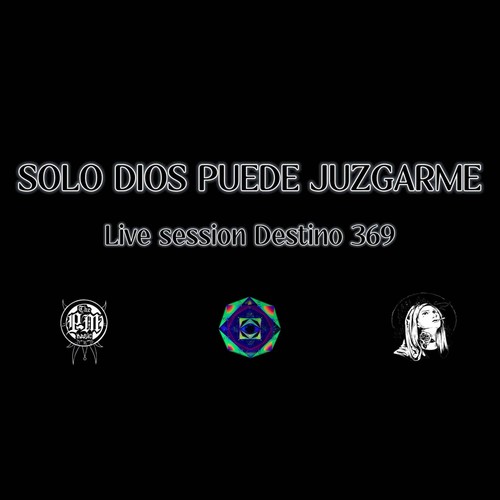 LIVE SESSION ( SOLO DIOS PUEDE JUZGARME ) [Explicit]