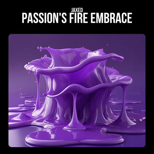 Passion's Fire Embrace