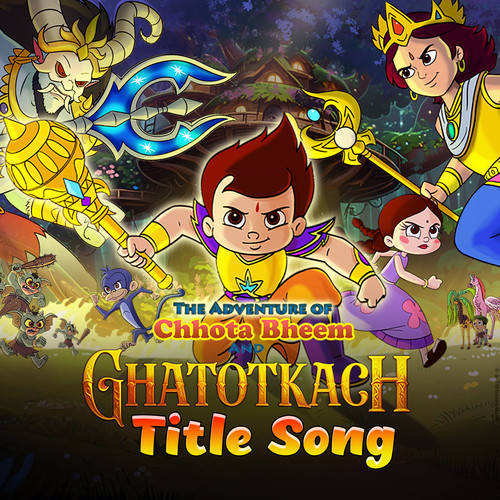 The Adventure of Chhota Bheem and Ghatotkach Title Song