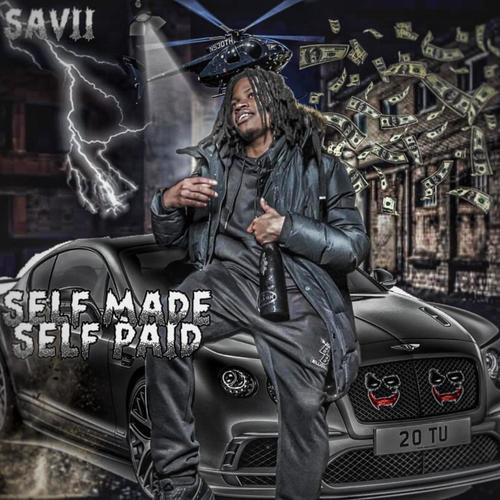 Self Made Self Paid (Explicit)