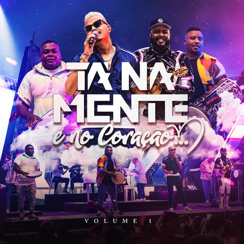 Tá na Mente e no Coração, Vol. 1 (Ao Vivo)