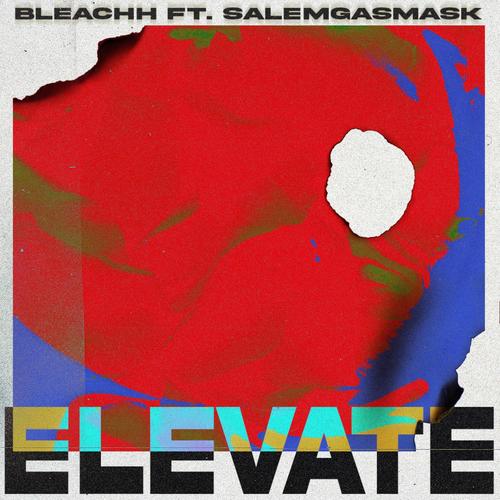 ELEVATE (feat. SalemGasMask) [Explicit]