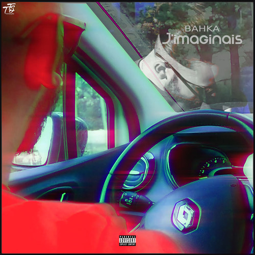 J'imaginais (Explicit)