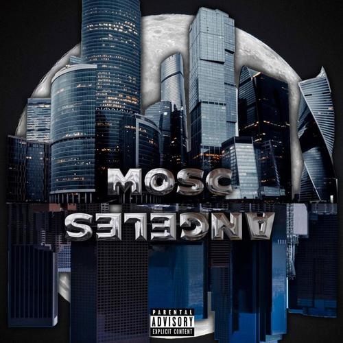 MOSCANGELES (Explicit)