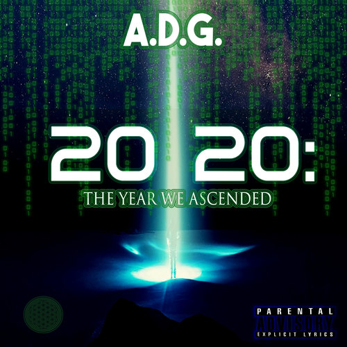 2020: The Year We Ascended (Explicit)