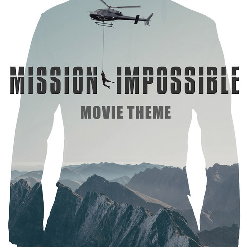 Mission Impossible (Movie Theme) (碟中谍 电影主题曲)