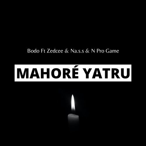 Mahoré Yatru (Explicit)