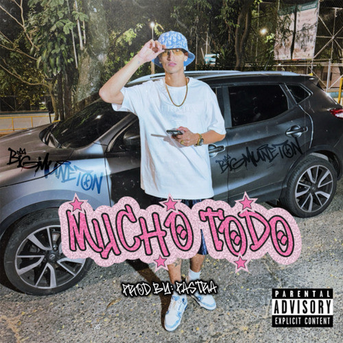 Mucho Todo (Explicit)