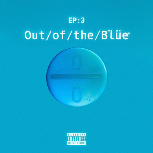 Out of the Blüe (Explicit)