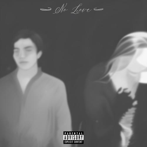 No Love (ROUGH) [Explicit]