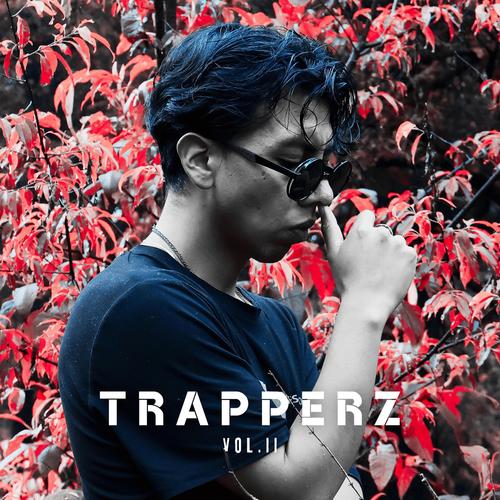 TRAPPERZ VOL.II