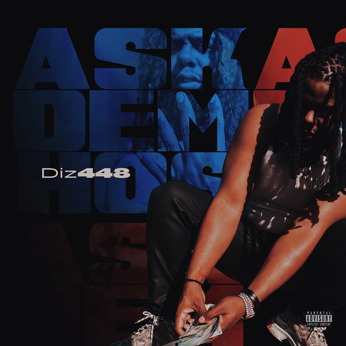 Ask Dem Hos (Explicit)