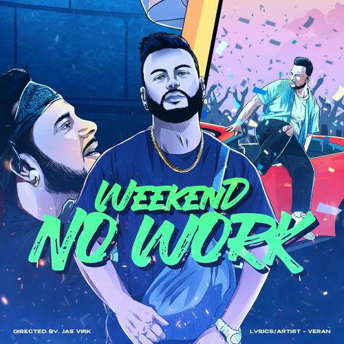 Weekend No Work (Explicit)