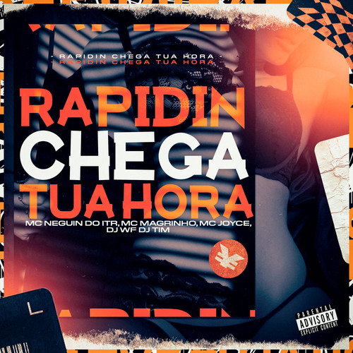 Rapidin Chega Tua Hora (Explicit)