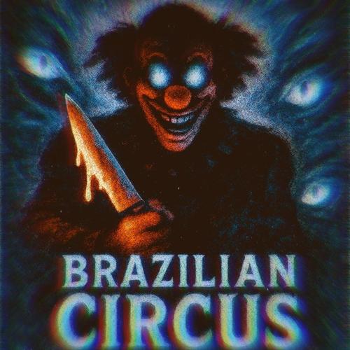 BRAZILIAN CIRCUS