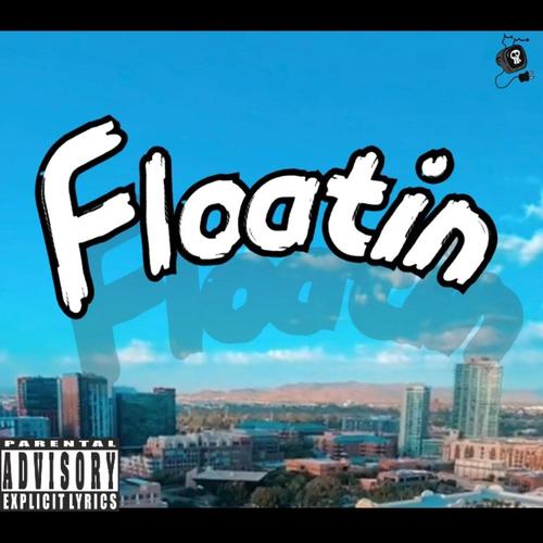 Floatin (Explicit)
