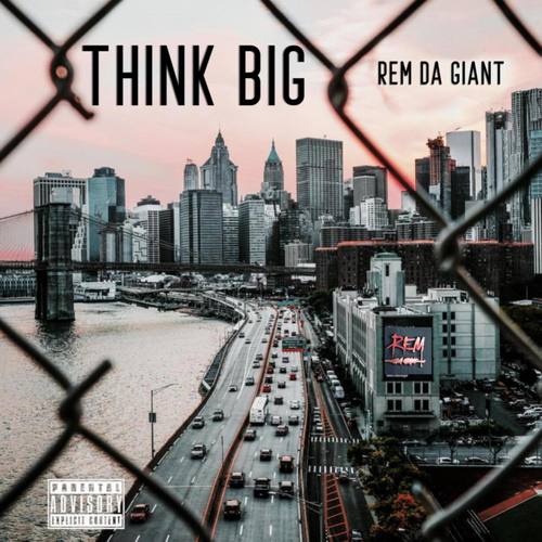 THINK BIG (Explicit)