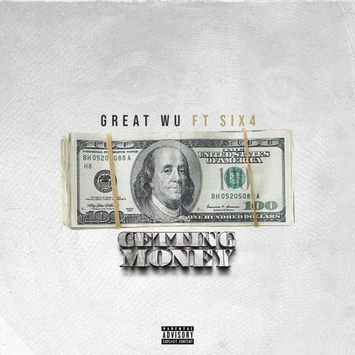 Getting Money (feat. Six4 the nasty jerk) [Explicit]