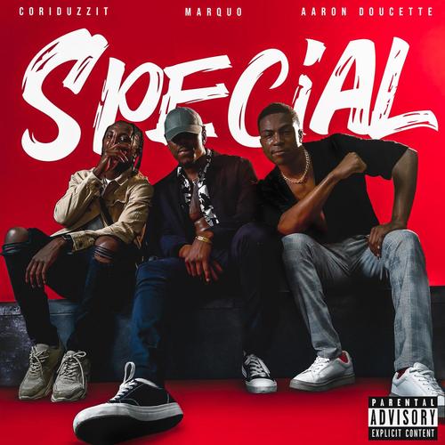 Special (feat. CoriDuzzit & Marquo) [Explicit]
