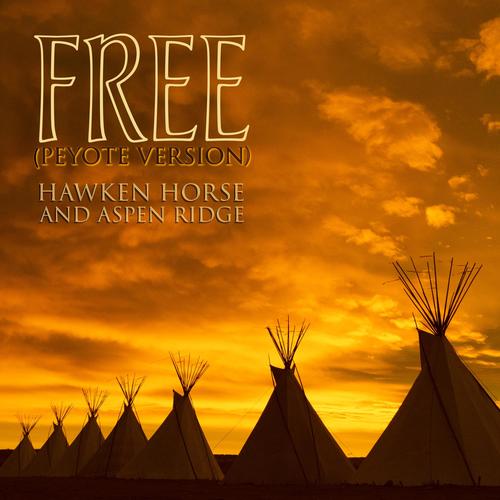 Free (Peyote Version)