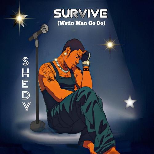 Survive (Wetin Man Go Do)