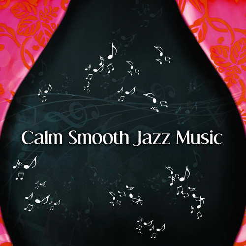 Calm Smooth Jazz Music – Pure Jazz, Calm Music, Relaxing Music, Soothing Instrumental, Serenity Jazz