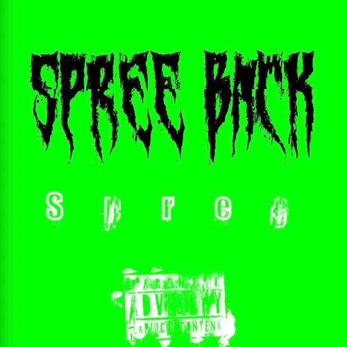 spree back (Explicit)