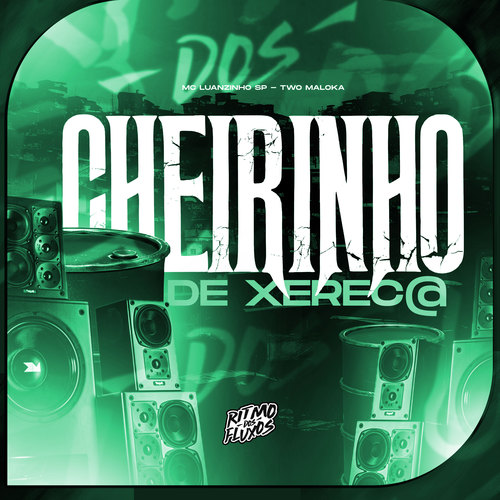 Cheirinho de Xerec@ (Explicit)