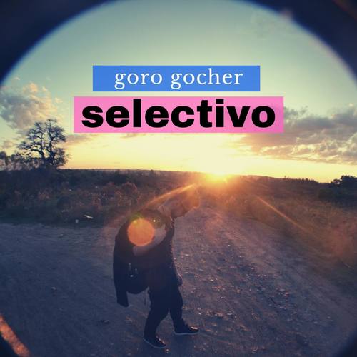 Selectivo (feat. Segus) [Explicit]