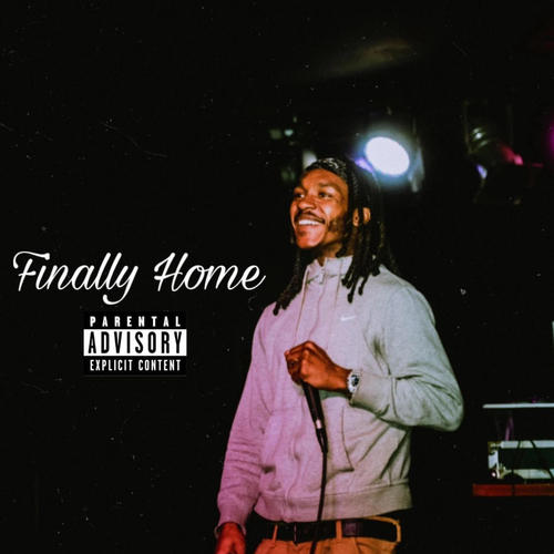 Finally Home (Explicit)