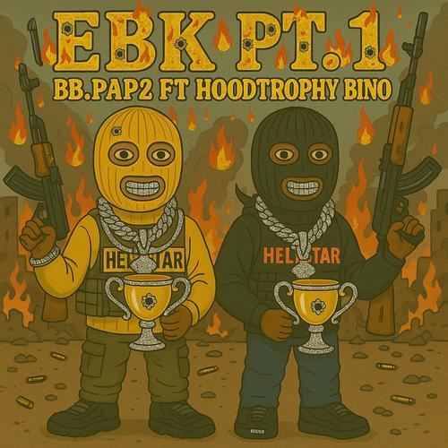 EBK, Pt. 1 (feat. HoodTrophy Bino) [Explicit]