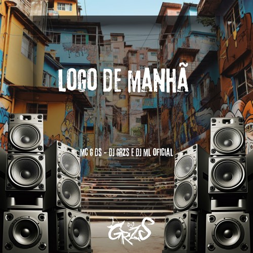 Logo De Manhã (Explicit)