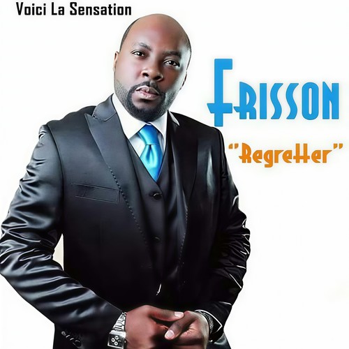 Regretter (Voici la sensation)