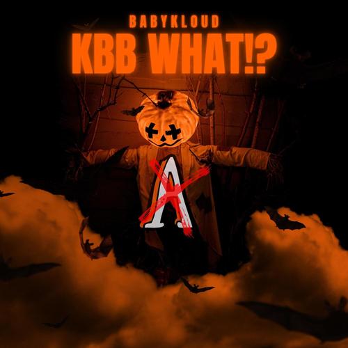 KBB what!? (Explicit)
