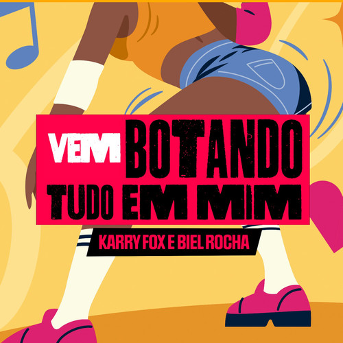 Vem Botando Tudo Em Mim (Explicit)